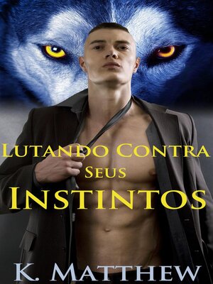 cover image of Lutando Contra Seus Instintos